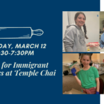 Mar 12, Bake for Immigrant Families at Temple Chai